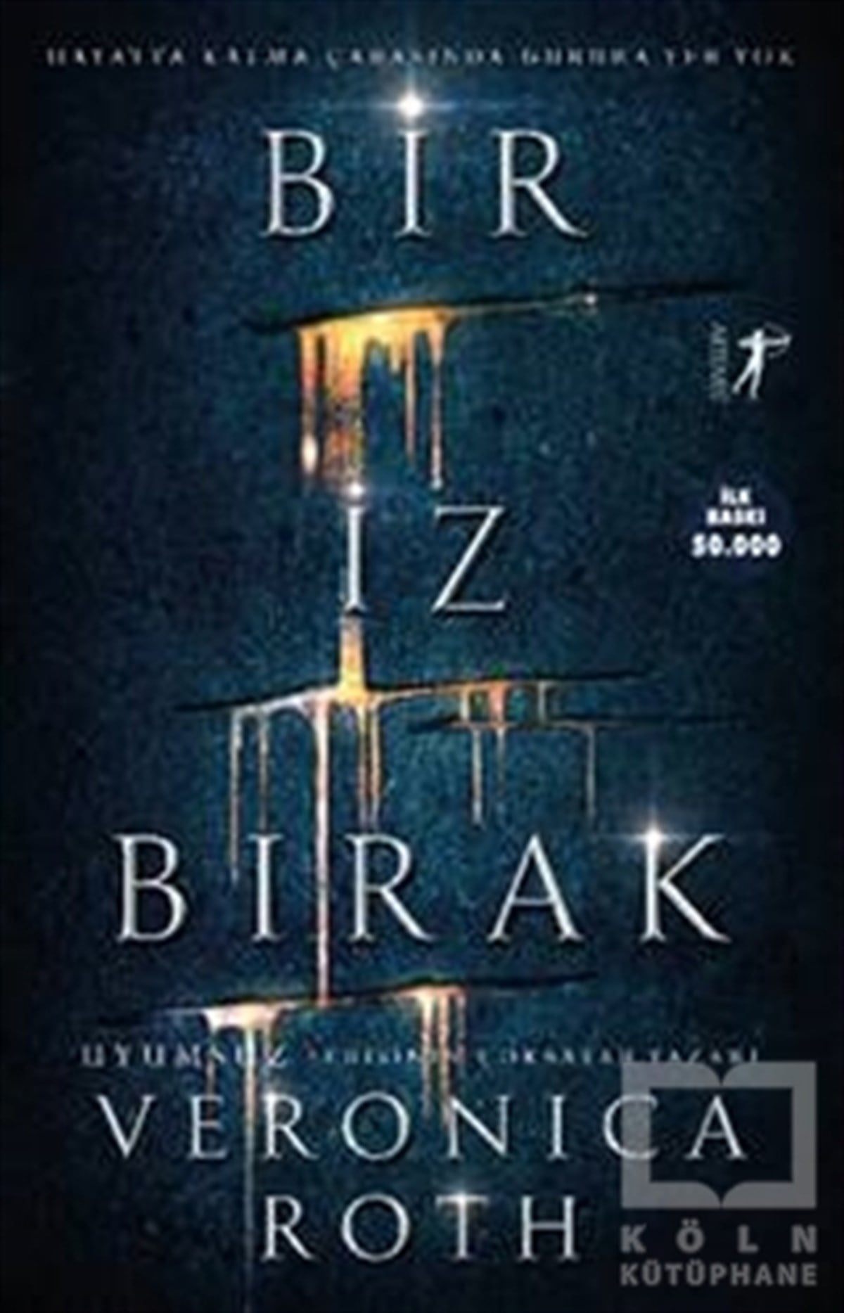 Veronica RothBilimkurguBir İz Bırak