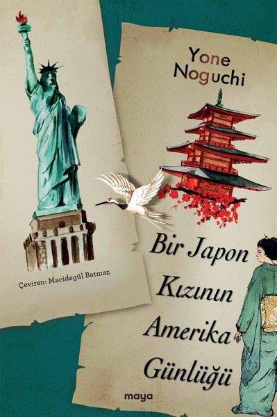 Yone NoguchiDünya RomanBir Japon Kızının Amerika Günlüğü