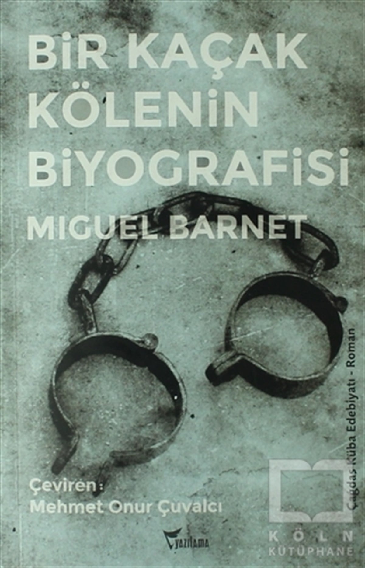 Miguel BarnetRomanBir Kaçak Kölenin Biyografisi