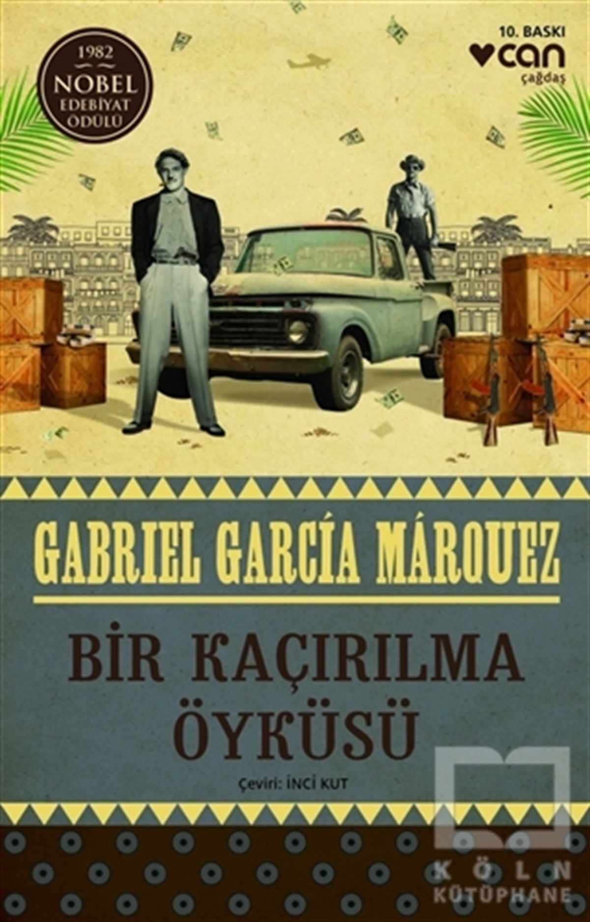 Gabriel Garcia MarquezTürkçe RomanlarBir Kaçırılma Öyküsü