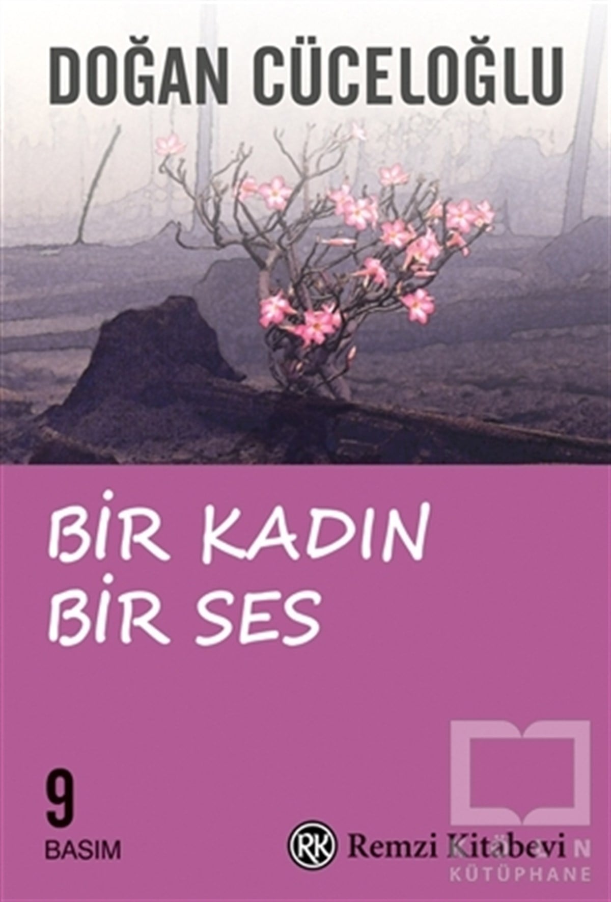 Doğan CüceloğluSöyleşiBir Kadın Bir Ses