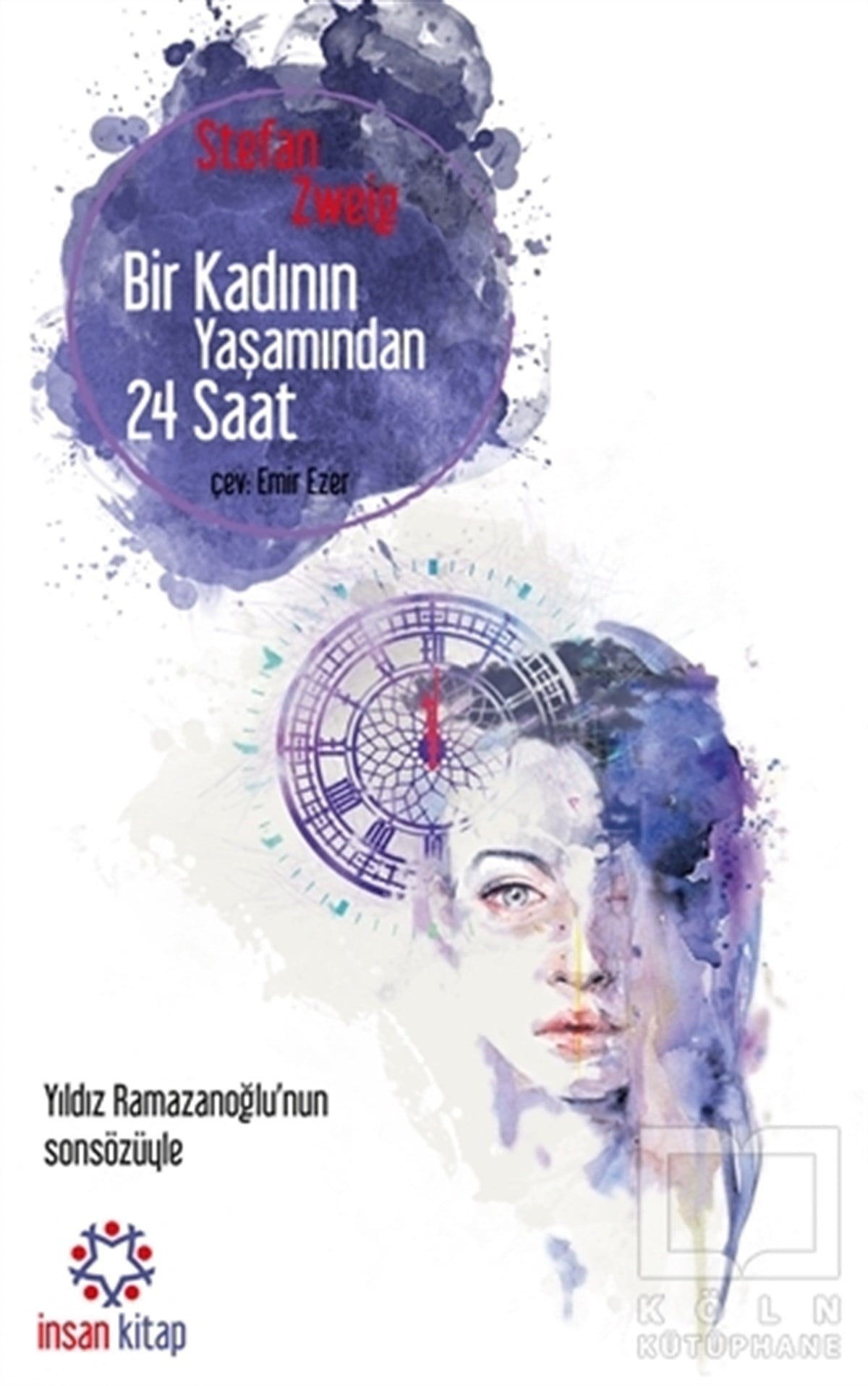 Stefan ZweigÖyküBir Kadının Yaşamından 24 Saat