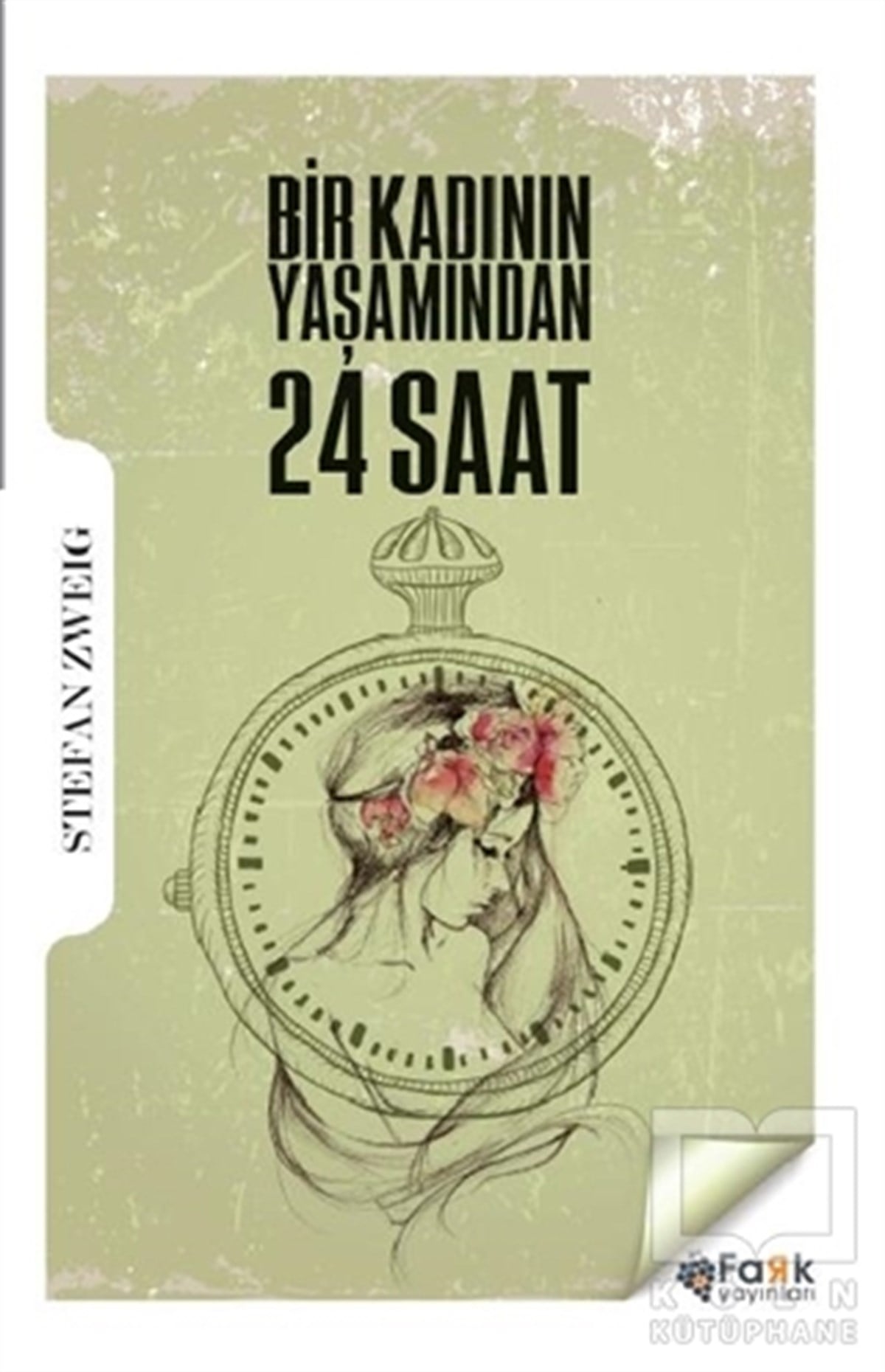 Stefan ZweigRomanBir Kadının Yaşamından 24 Saat
