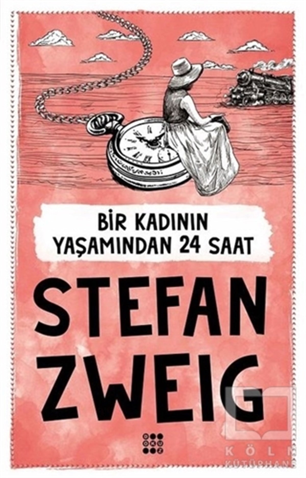 Stefan ZweigRomanBir Kadının Yaşamından 24 Saat