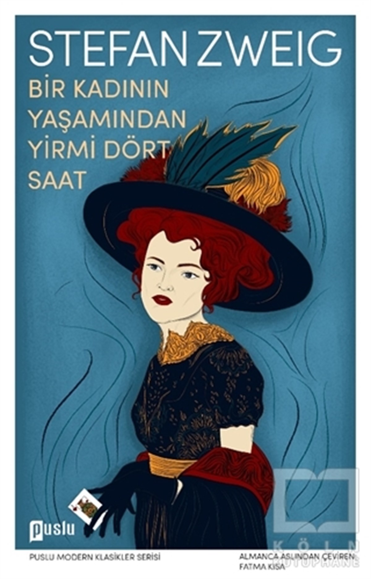 Stefan ZweigKlasiklerBir Kadının Yaşamından Yirmi Dört Saat