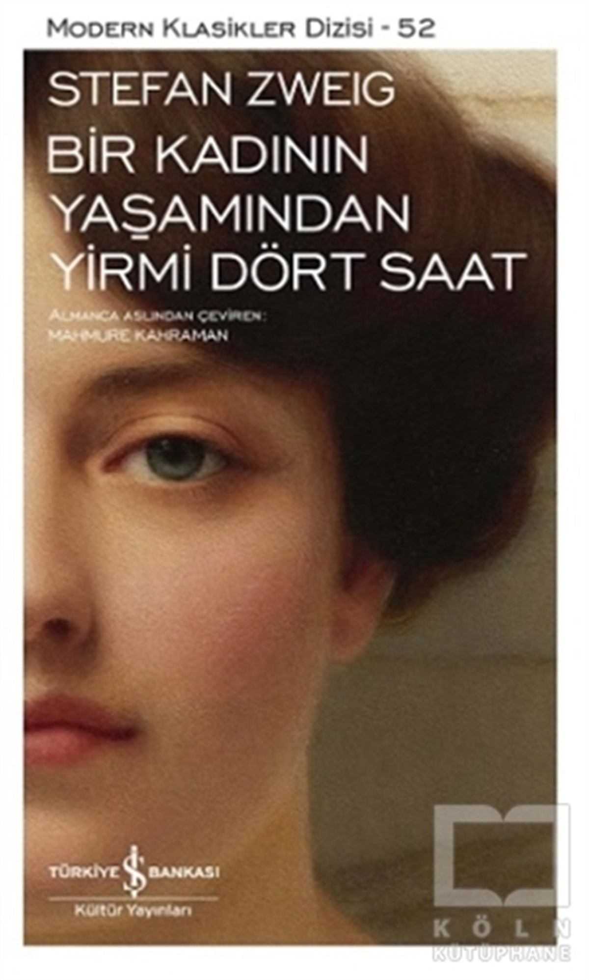 Stefan ZweigRomanBir Kadının Yaşamından Yirmi Dört Saat