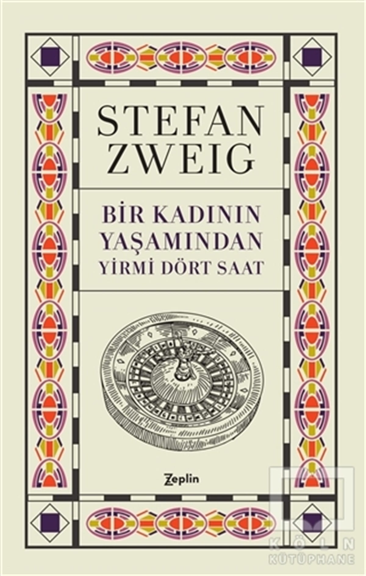 Stefan ZweigÖyküBir Kadının Yaşamından Yirmi Dört Saat