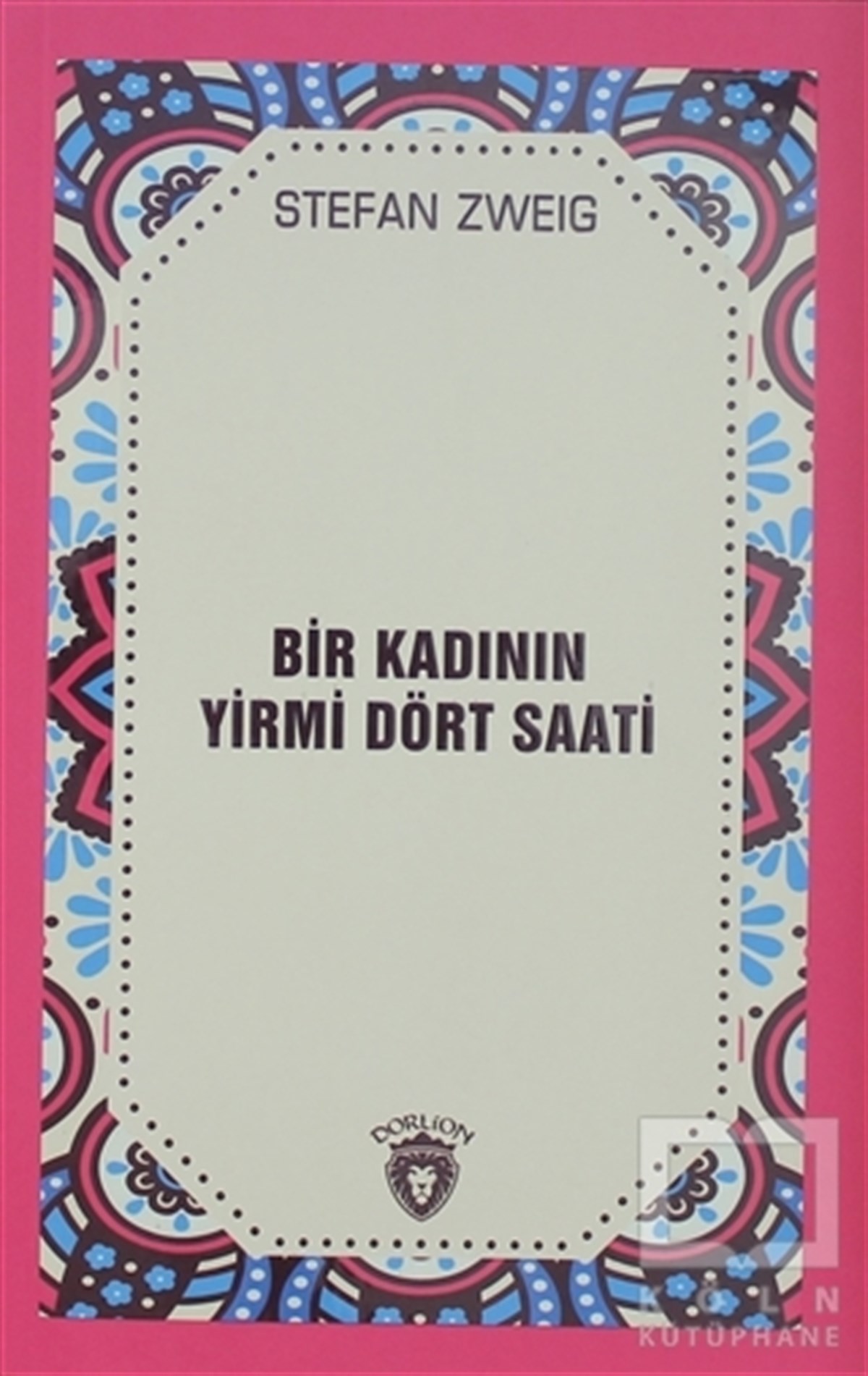 Stefan ZweigRomanBir Kadının Yirmi Dört Saati