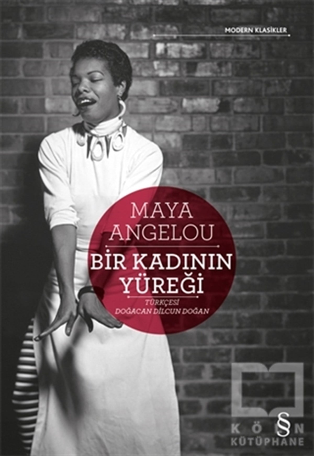 Maya AngelouTürkçe RomanlarBir Kadının Yüreği