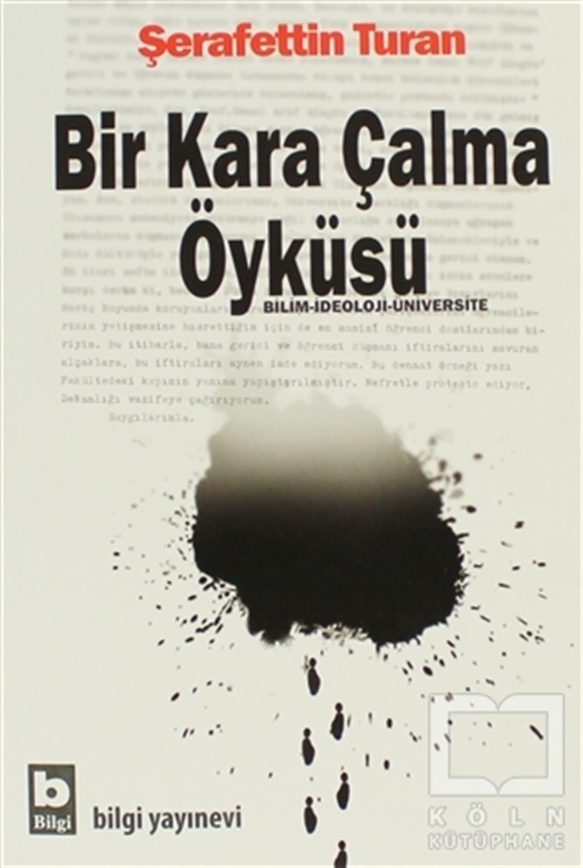 Şerafettin TuranAnlatıBir Kara Çalma Öyküsü
