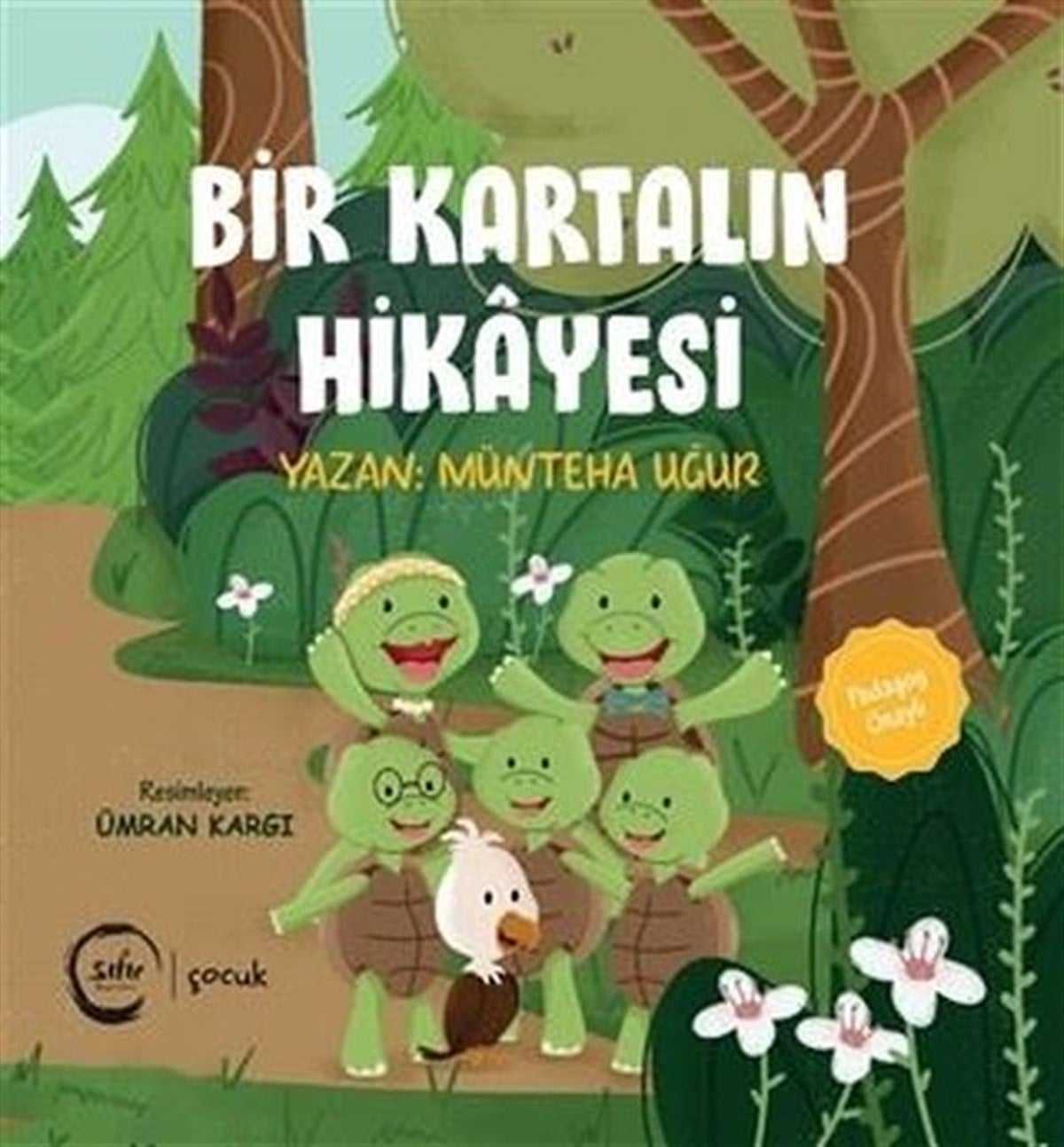 Münteha UğurOkul Öncesi Masal KitaplarıBir Kartalın Hikayesi
