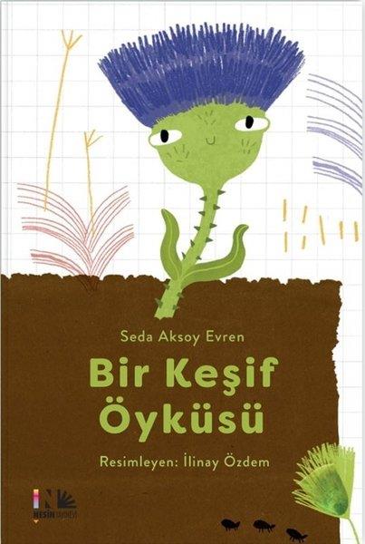 Seda Aksoy EvrenÇocuk Gençlik RomanlarıBir Keşif Öyküsü