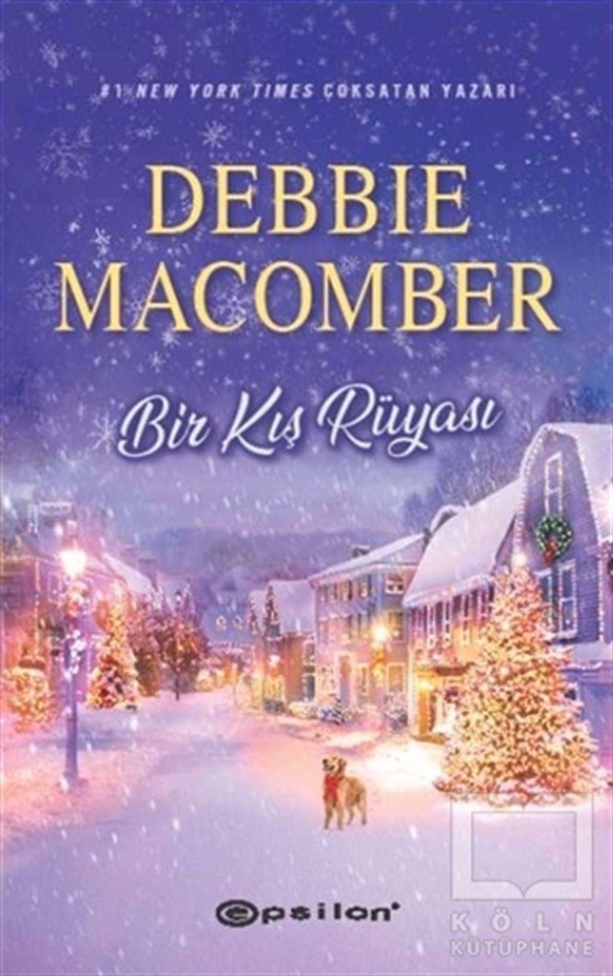 Debbie MacomberTürkçe RomanlarBir Kış Rüyası
