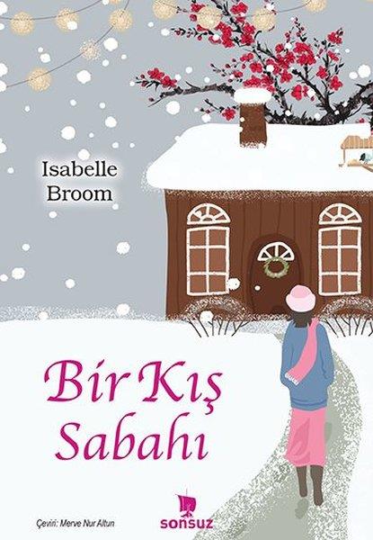 Isabelle BroomDünya RomanBir Kış Sabahı