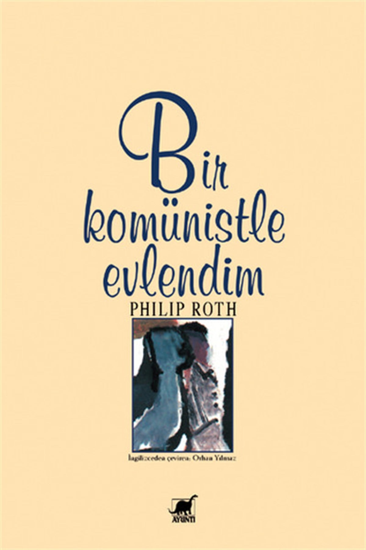 Philip RothDünya RomanBir Komünistle Evlendim