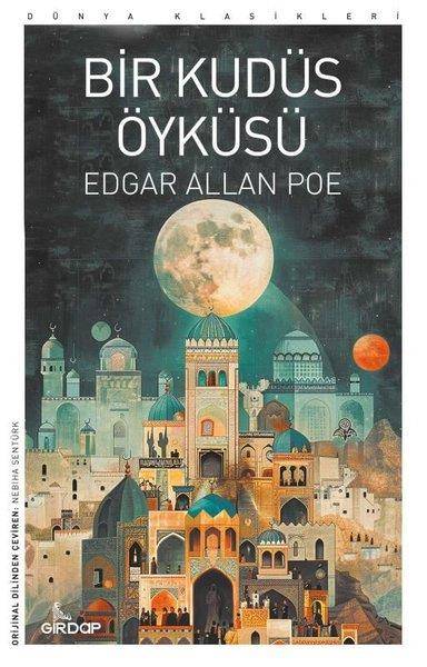 Edgar Allan PoeDünya RomanBir Kudüs Öyküsü
