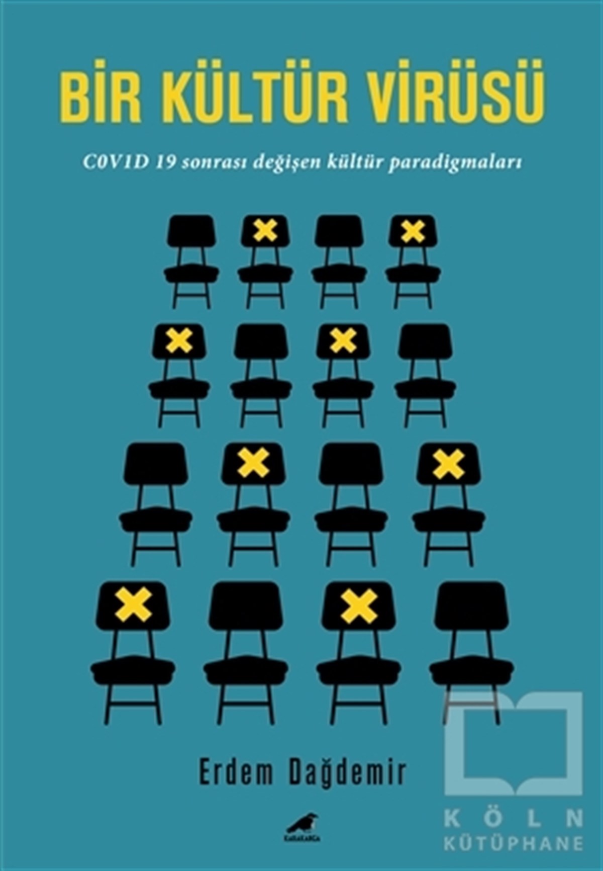 Erdem DağdemirAraştırma - İncelemeBir Kültür Virüsü