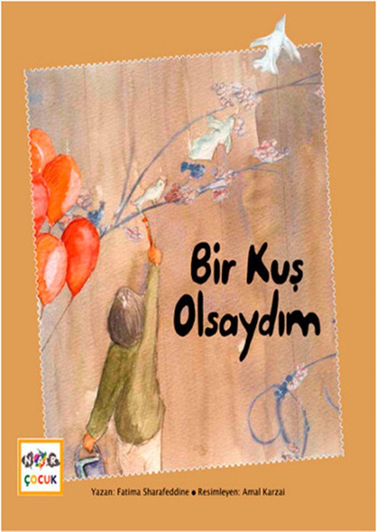 Fatima SharafeddineÇocuk Masal KitaplarıBir Kuş Olsaydım