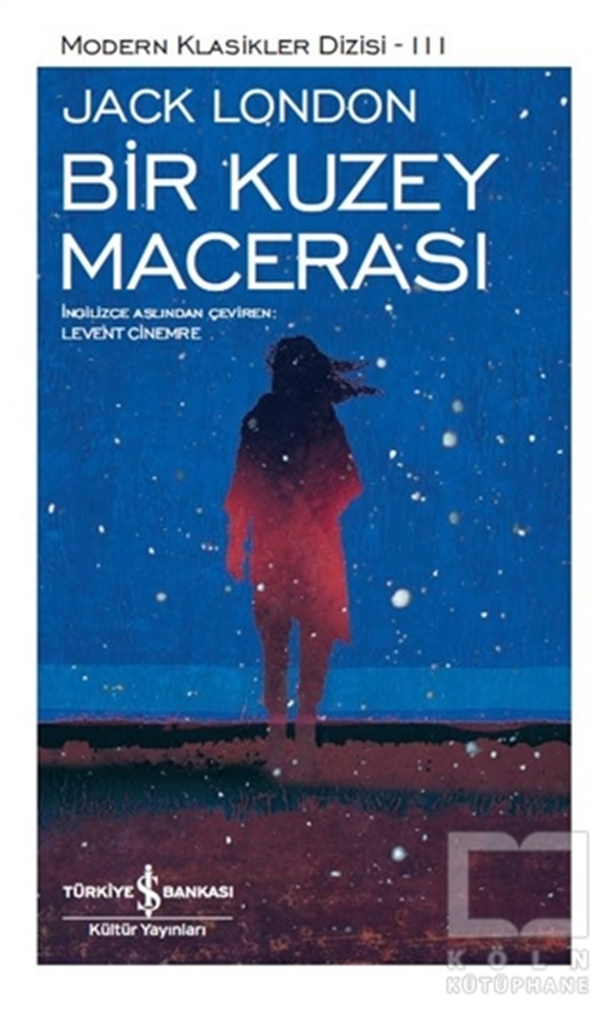 Jack LondonTürkçe RomanlarBir Kuzey Macerası (Şömizli)