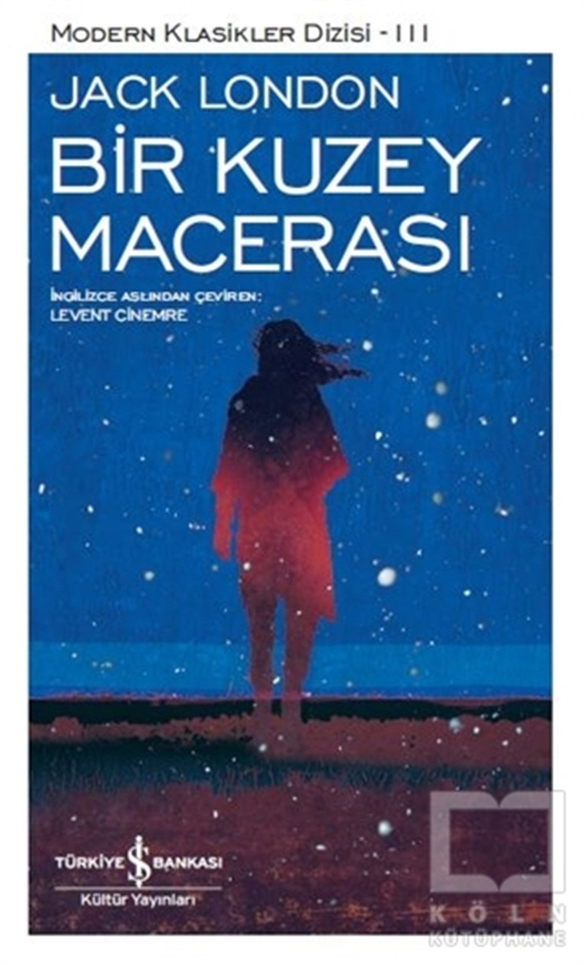 Jack LondonKlasiklerBir Kuzey Macerası
