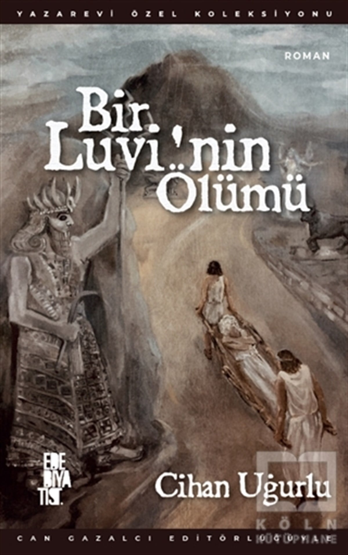 Cihan UğurluRomanBir Luvi’nin Ölümü
