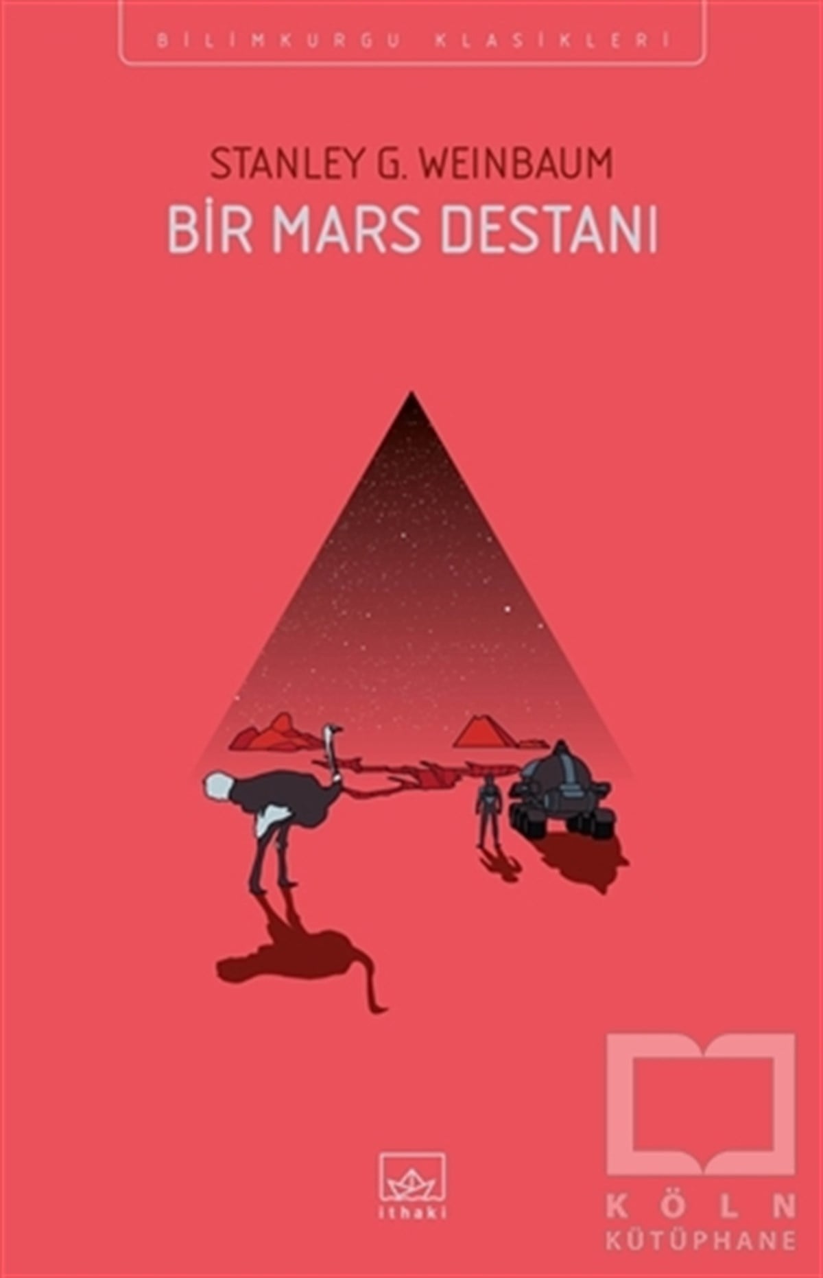Stanley G. WeinbaumBilimkurgu KitaplarıBir Mars Destanı