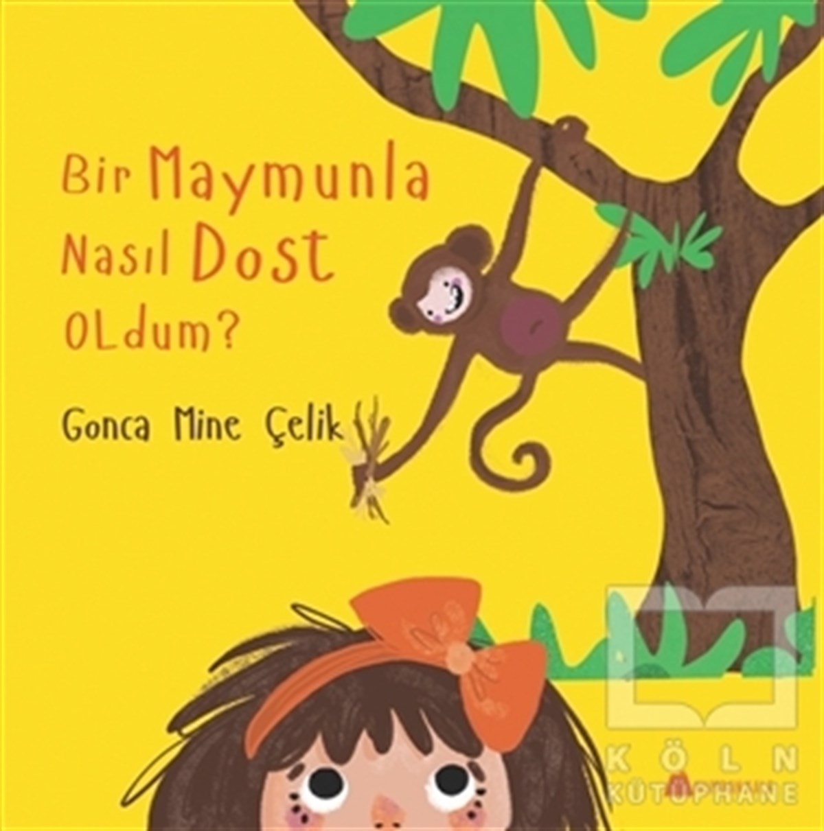Gonca Mine ÇelikHikayelerBir Maymunla Nasıl Dost Oldum?