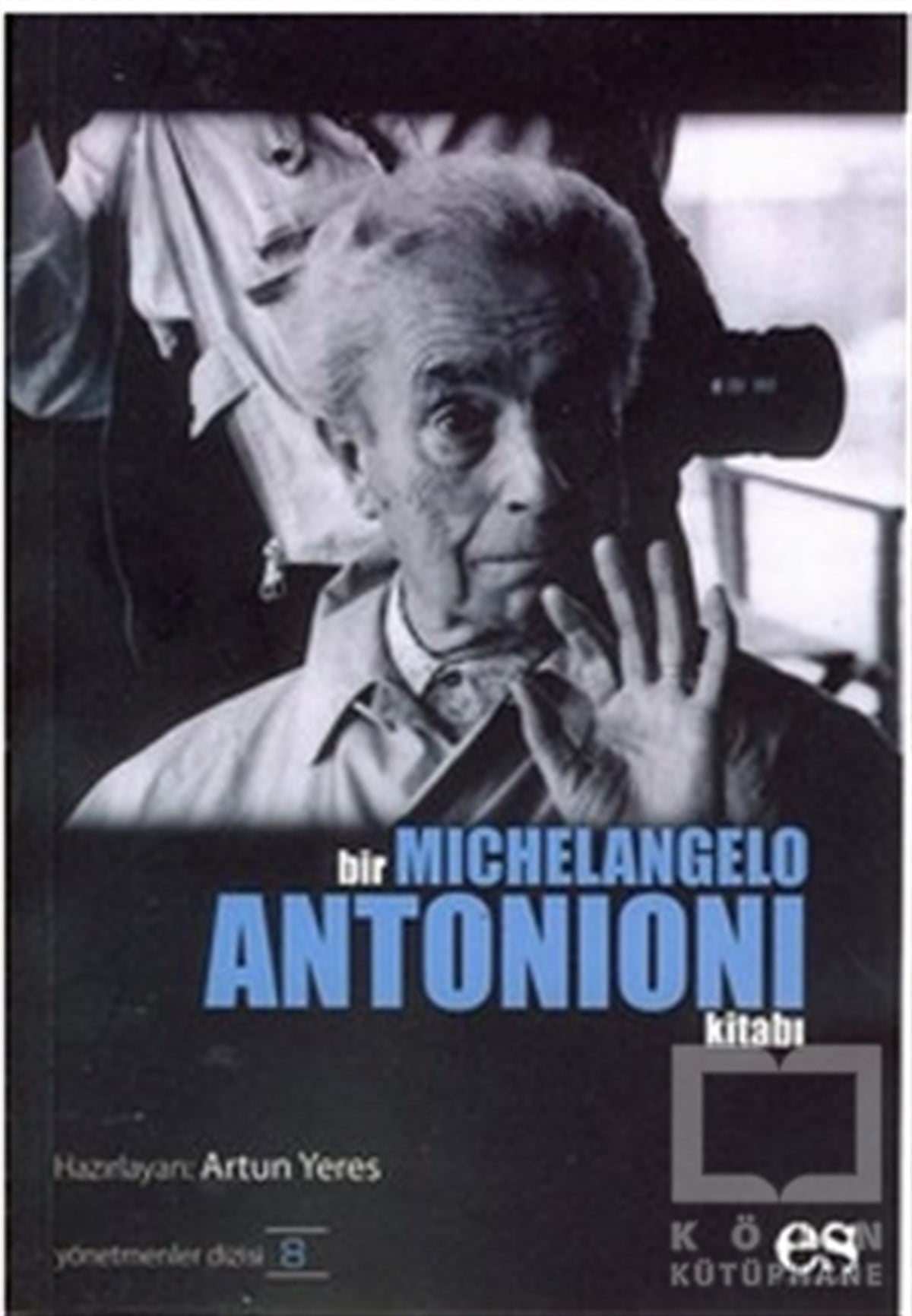 Artun YeresDiğerBir Michelangelo Antonioni Kitabı