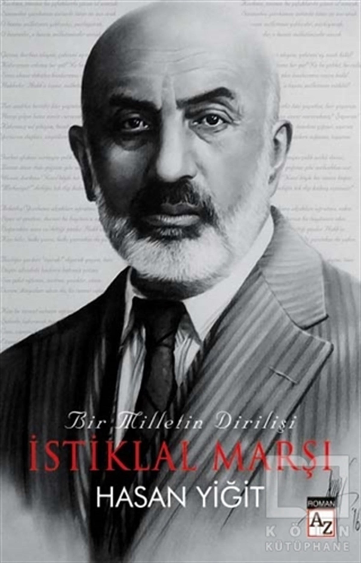 Hasan YiğitRomanBir Milletin Dirilişi İstiklal Marşı