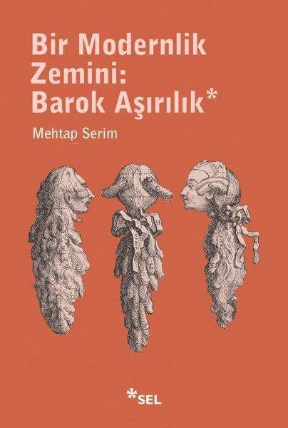 Mehtap SerimSanat Kuramı KitaplarıBir Modernlik Zemini: Barok Aşırılık