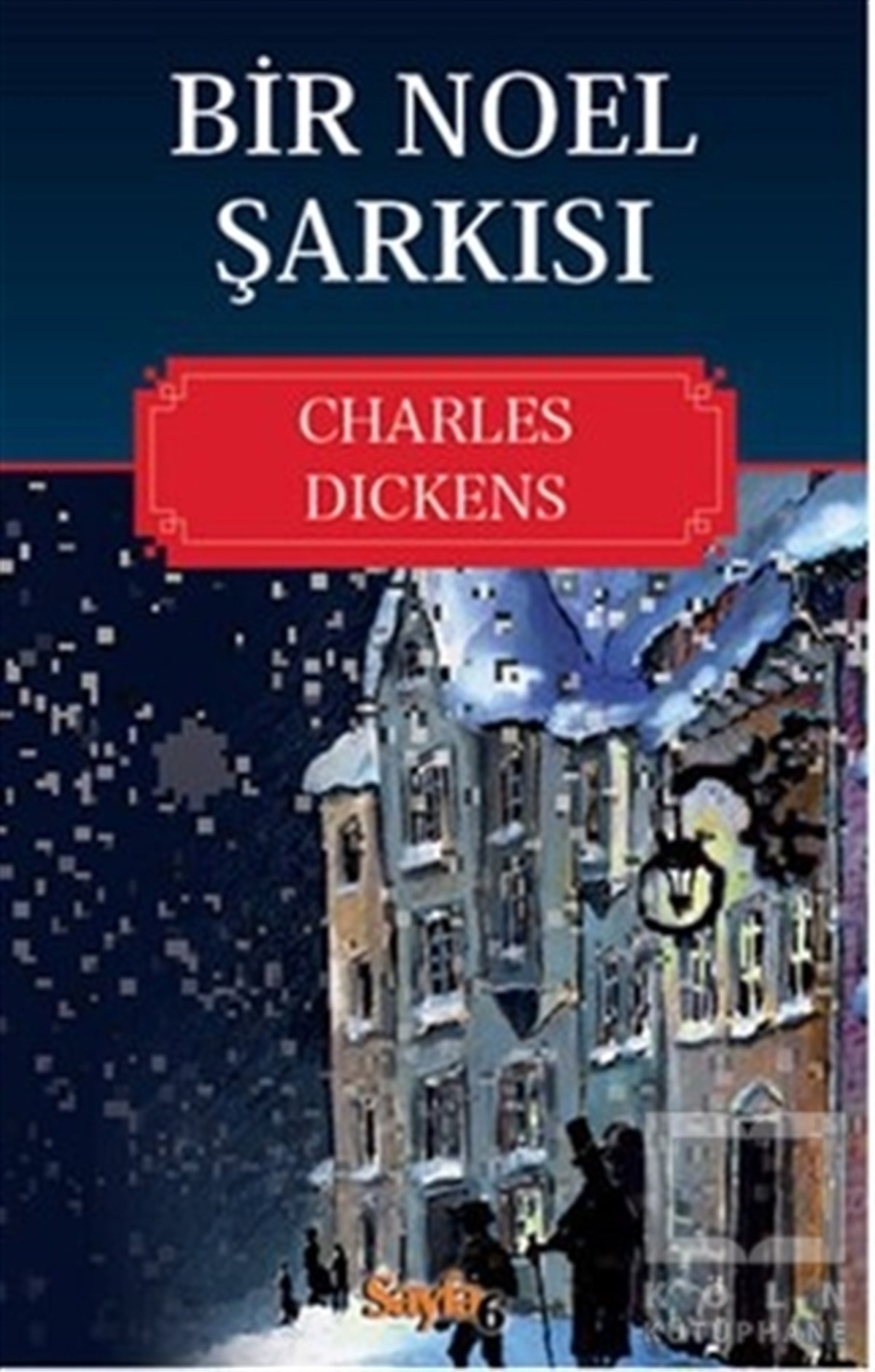 Charles Dickensİngiliz EdebiyatıBir Noel Şarkısı