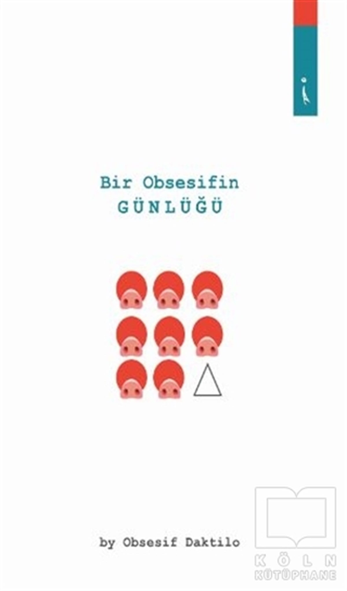 By Obsesif DaktiloTürkçe RomanlarBir Obsesifin Günlüğü