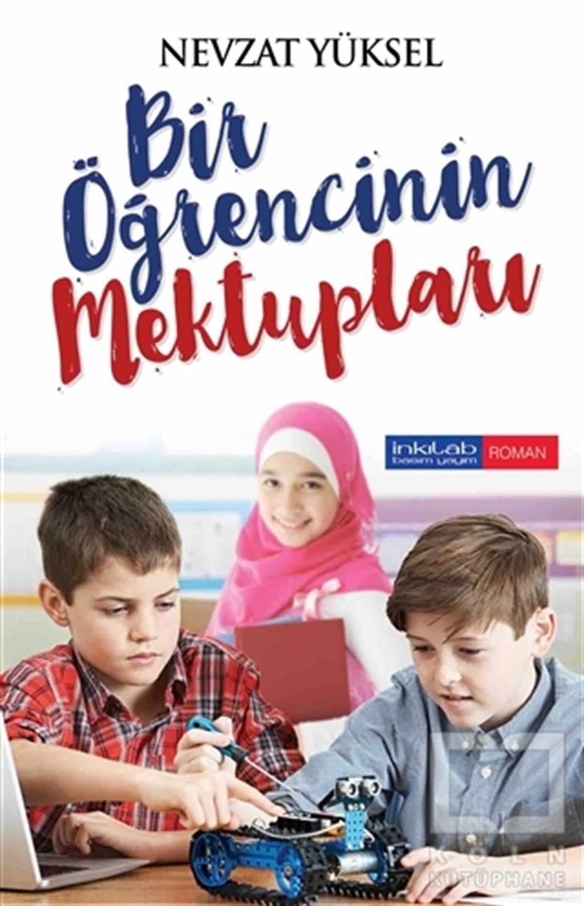 Nevzat YükselRomanBir Öğrencinin Mektupları
