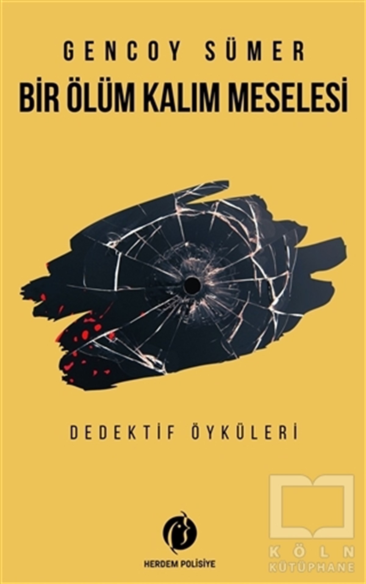Gencoy SümerPolisiye Romanlar & Cinayet RomanlarıBir Ölüm Kalım Meselesi