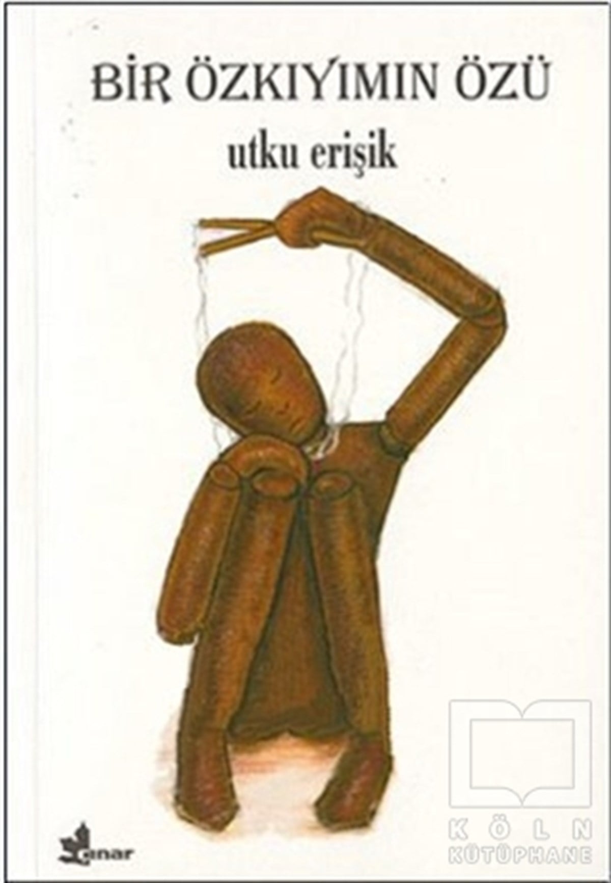 Utku ErişikDiğerBir Özkıyımın Özü