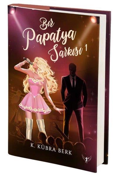K. Kübra BerkTürk RomaniBir Papatya Şarkısı Cilt 1