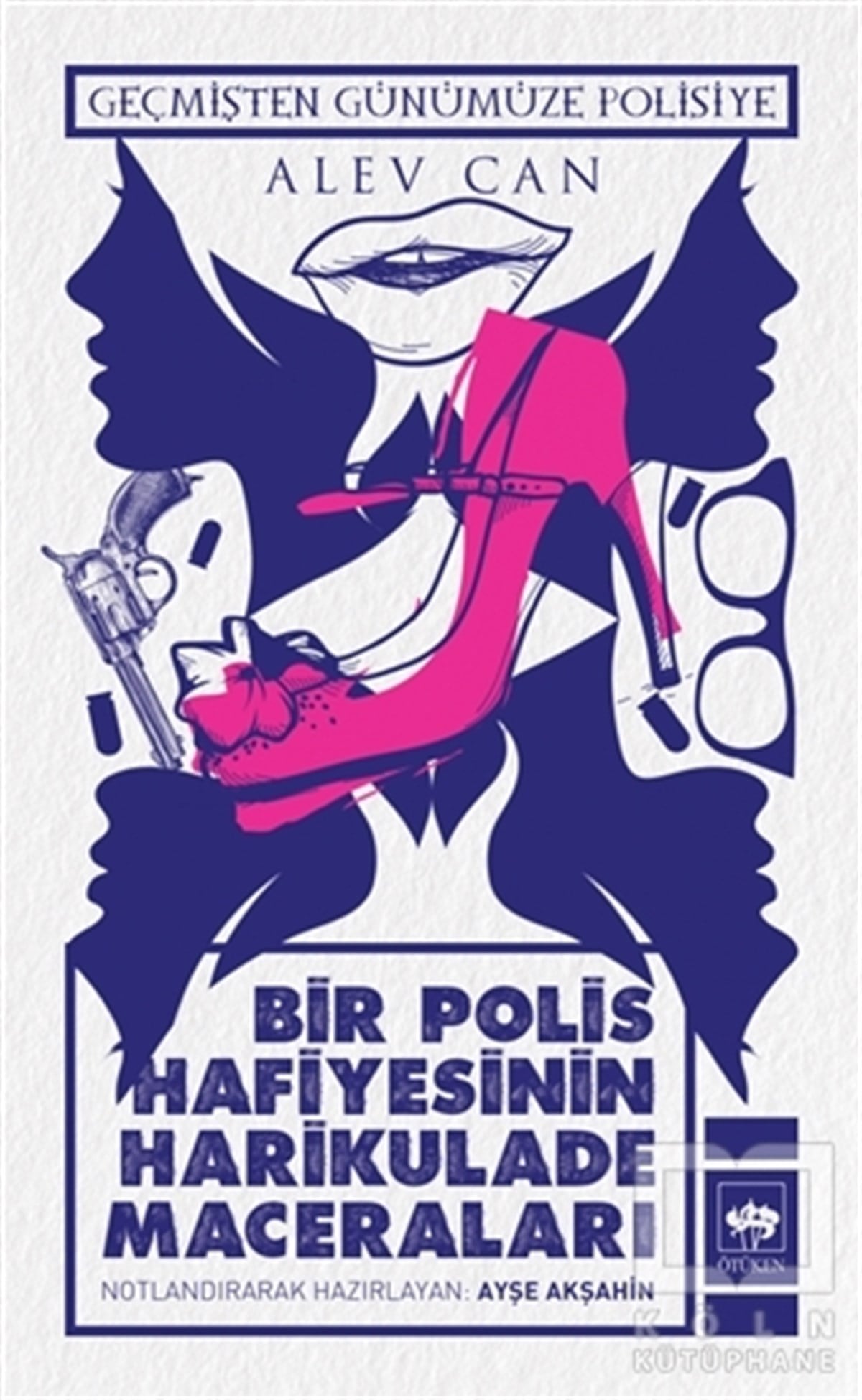 Alev CanPolisiye Romanlar & Cinayet RomanlarıBir Polis Hafiyesinin Harikulade Maceraları