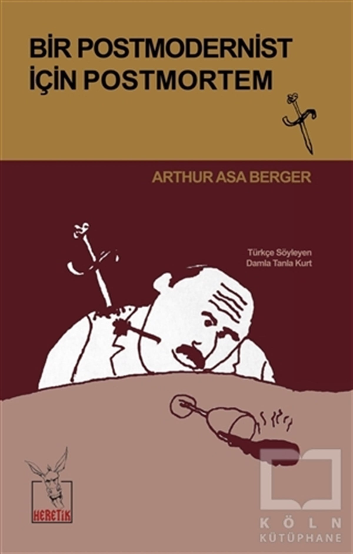 Arthur Asa BergerDiğerBir Postmodernist İçin Postmortem