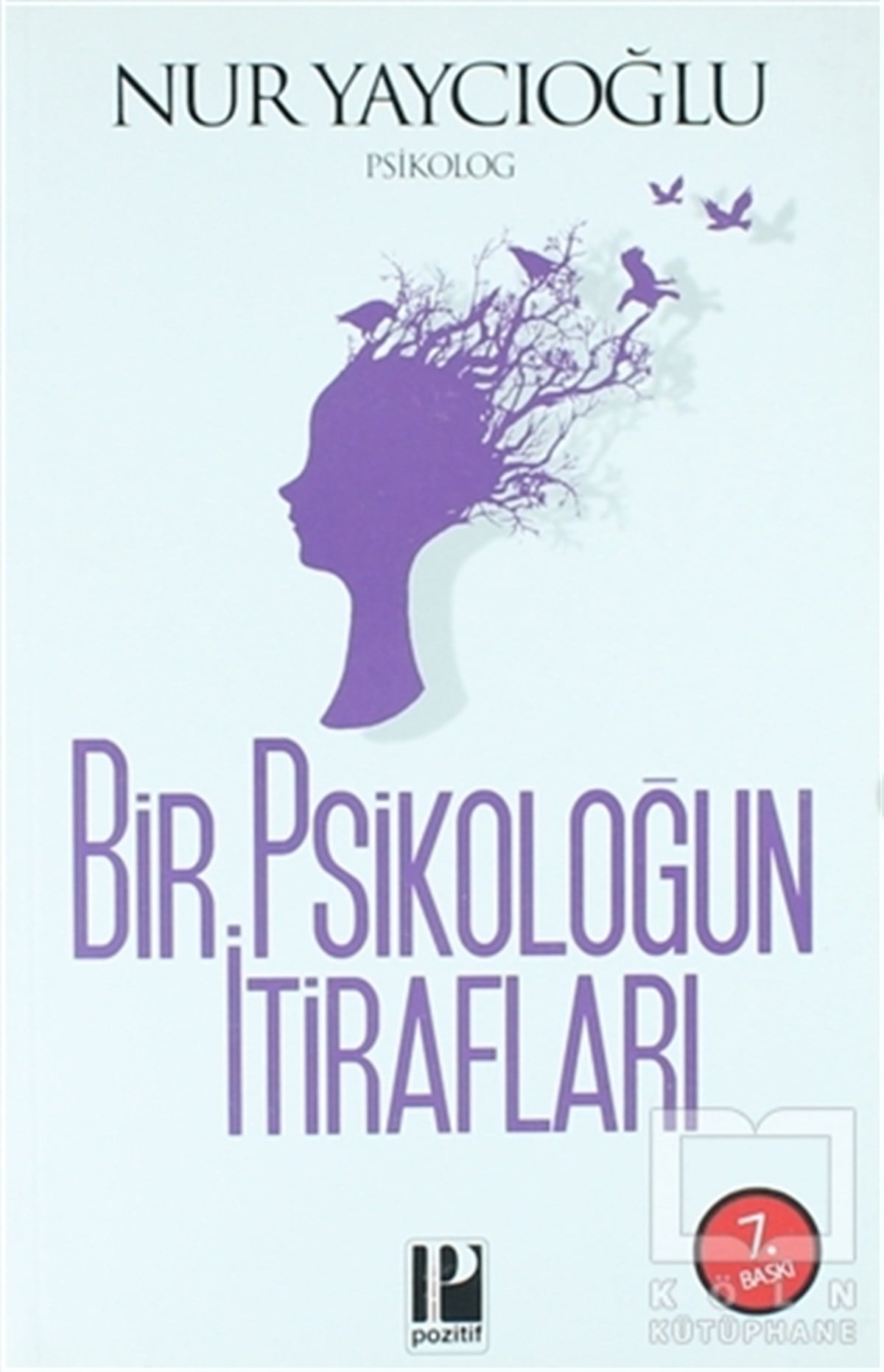 Nur YaycıoğluDiğerBir Psikoloğun İtirafları
