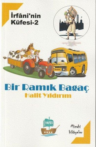 Halit YıldırımMizah Romani - ÖyküBir Ramık Bagaç - İrfani'nin Küfesi 2