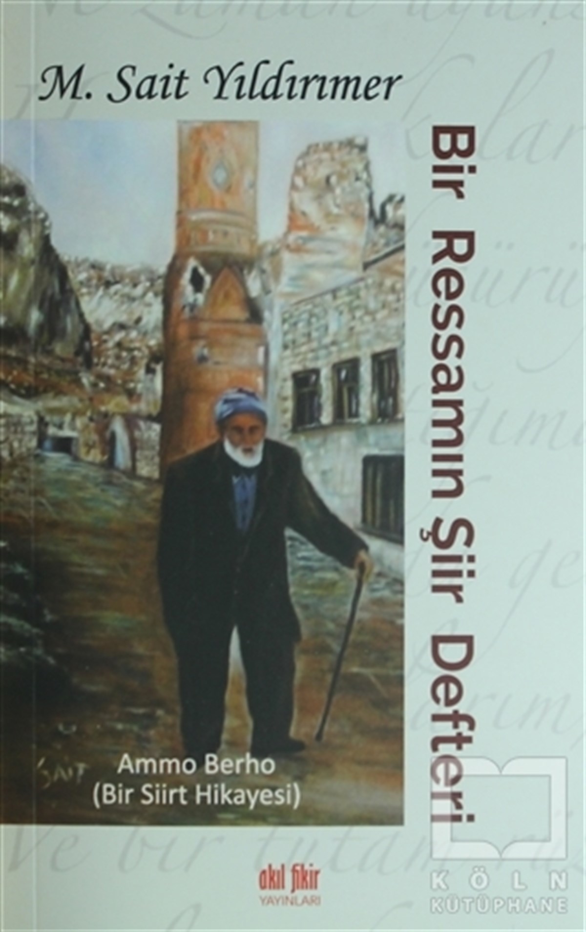 M. Sait YıldırımerŞiirBir Ressamın Şiir Defteri