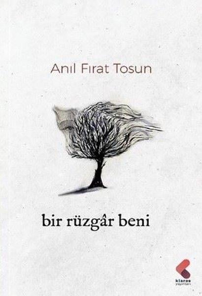 Anıl Fırat TosunTürk ŞiiriBir Rüzgar Beni