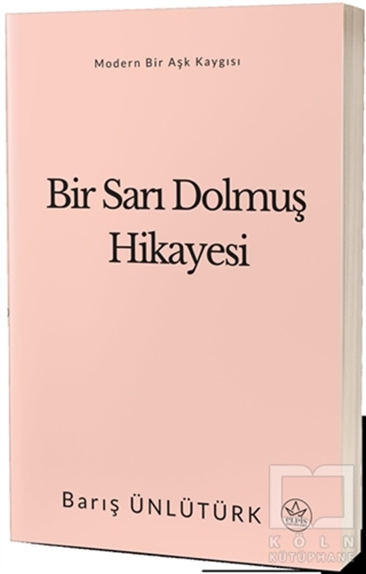 Barış ÜnlütürkRomanBir Sarı Dolmuş Hikayesi