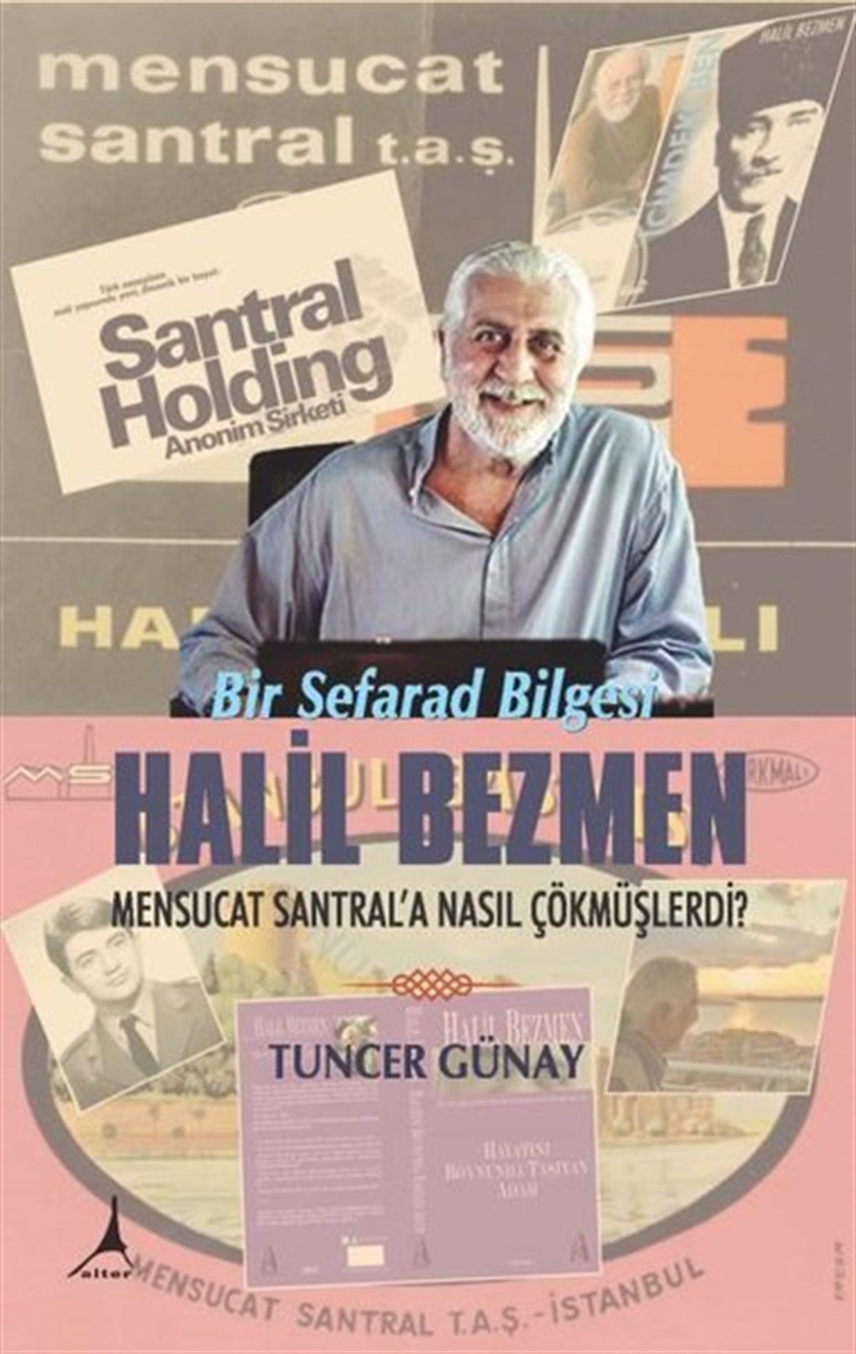 Tuncer GünayTarihi Biyografi ve Otobiyografi KitaplarıBir Sefarad Bilgesi: Halil Bezmen