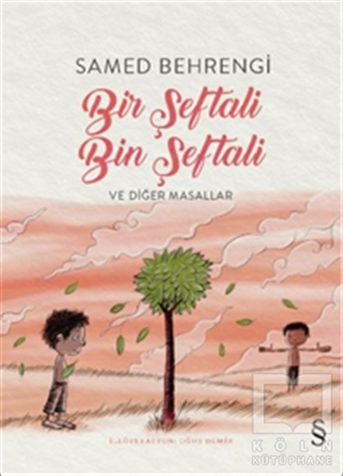Samed BehrengiGençlik EdebiyatıBir Şeftali Bin Şeftali