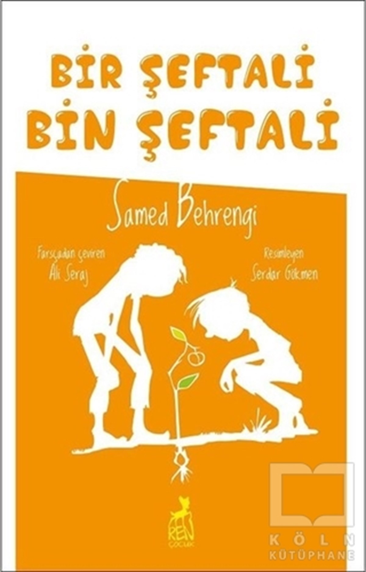 Samed BehrengiHikayelerBir Şeftali Bin Şeftali