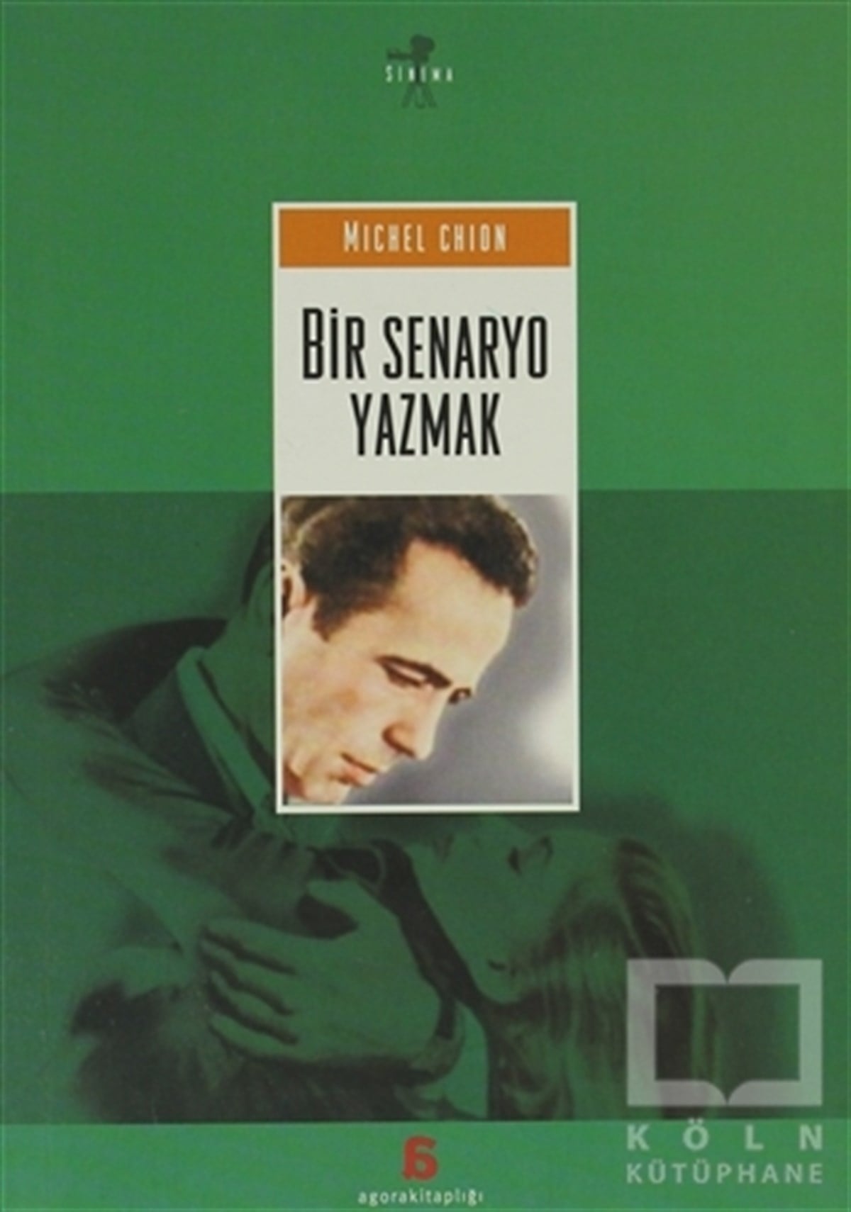Michel ChionSenaryoBir Senaryo Yazmak
