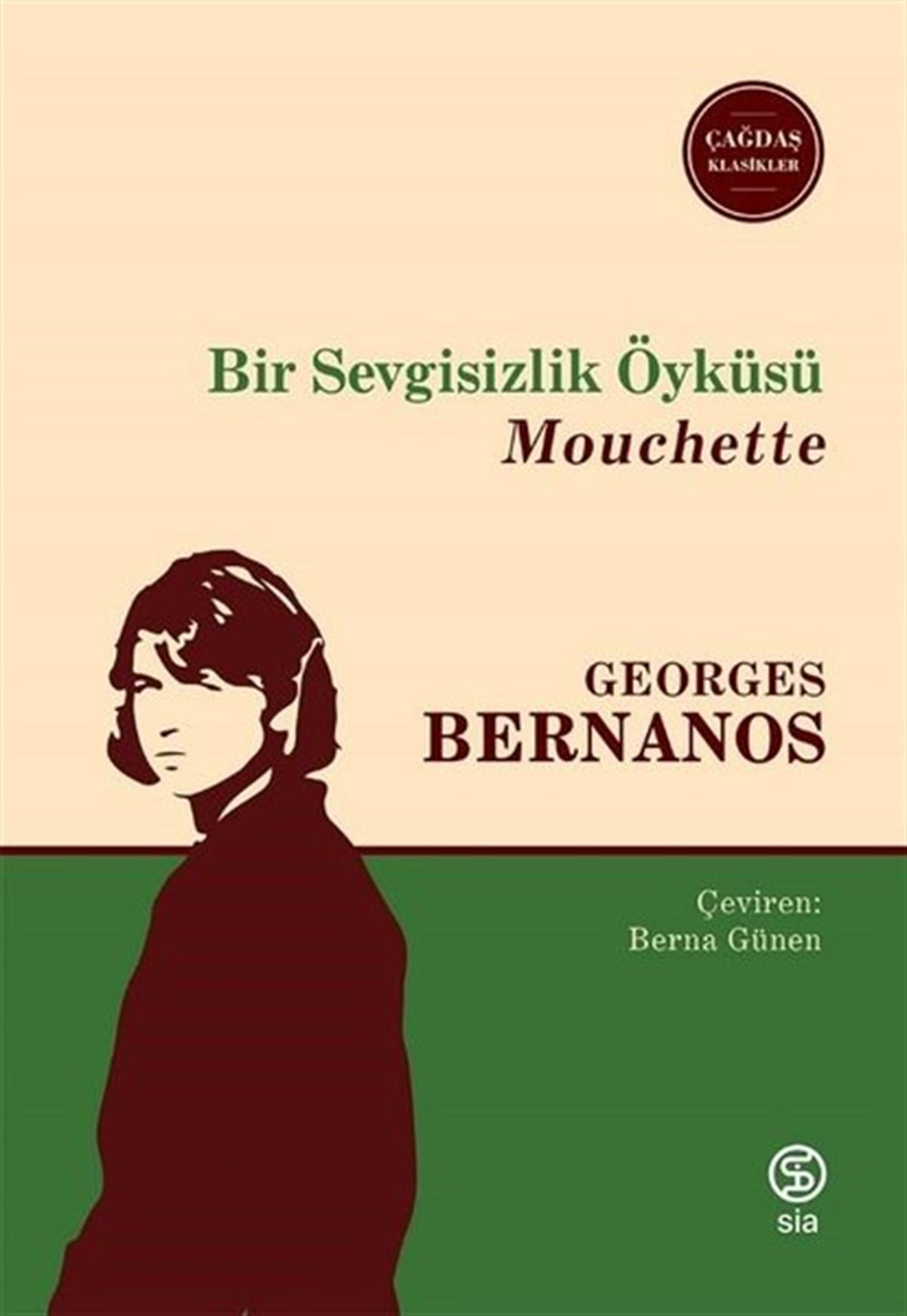 Georges BernanosDünya RomanBir Sevgisizlik Öyküsü - Mouchette