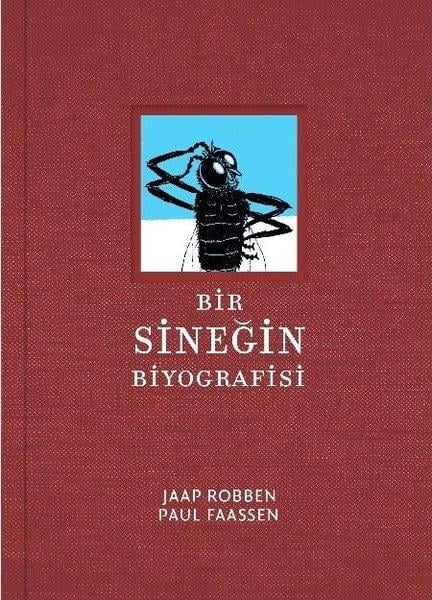 Jaap RobbenÇocuk Gençlik RomanlarıBir Sineğin Biyografisi