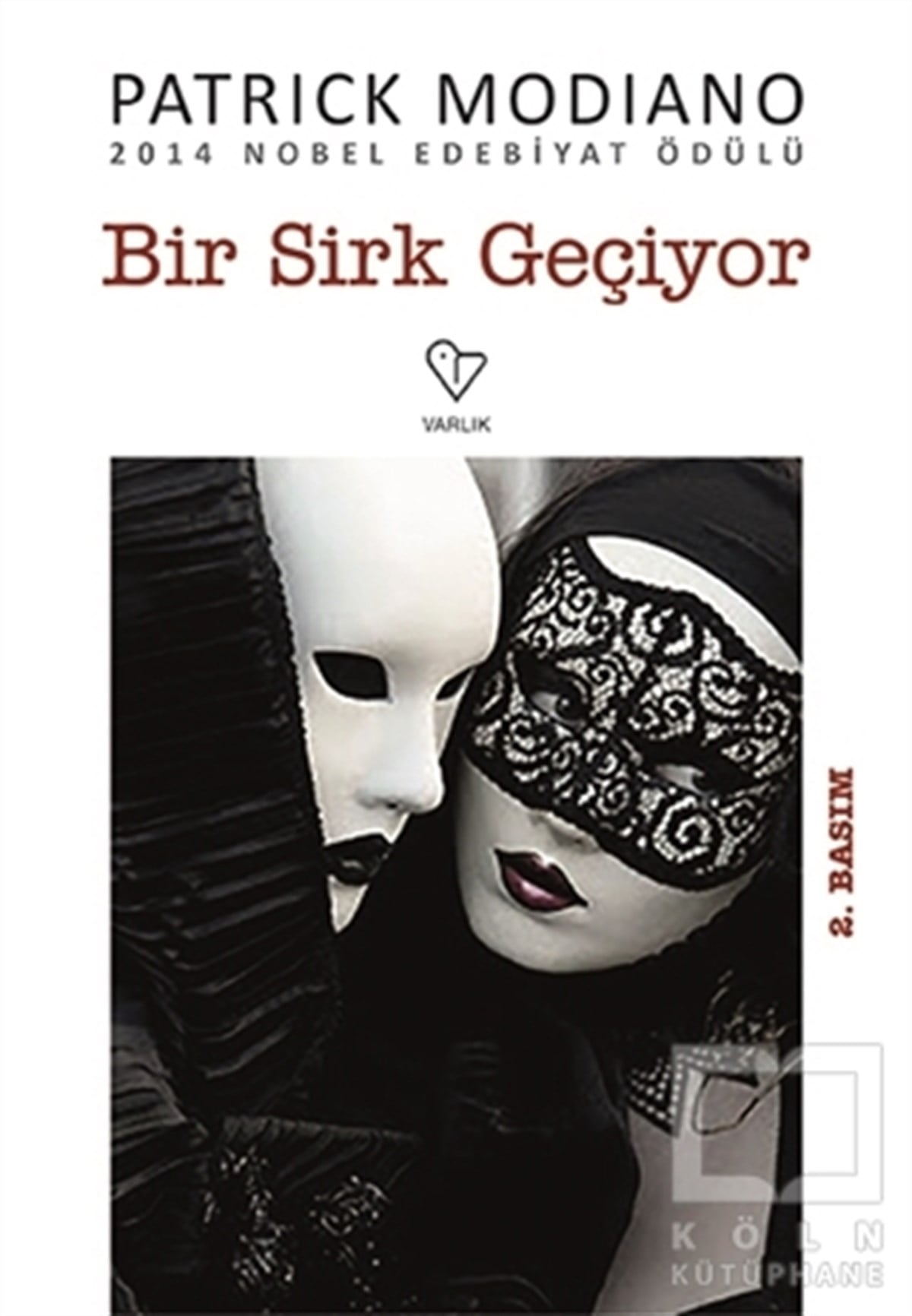 Patrick ModianoTürkçe RomanlarBir Sirk Geçiyor